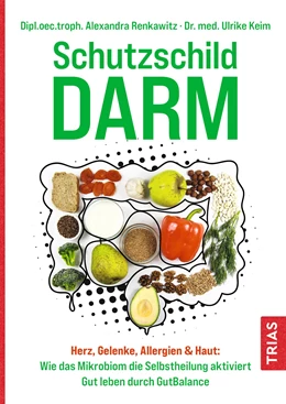 Abbildung von Renkawitz / Keim | Schutzschild Darm | 1. Auflage | 2022 | beck-shop.de