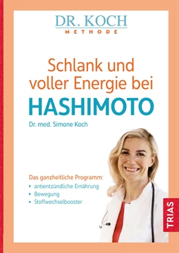 Abbildung von Schlank und voller Energie bei Hashimoto | 1. Auflage | 2022 | beck-shop.de