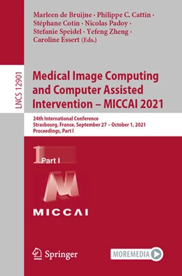 Abbildung von de Bruijne / Cattin | Medical Image Computing and Computer Assisted Intervention - MICCAI 2021 | 1. Auflage | 2021 | beck-shop.de