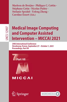 Abbildung von de Bruijne / Cattin | Medical Image Computing and Computer Assisted Intervention - MICCAI 2021 | 1. Auflage | 2021 | beck-shop.de