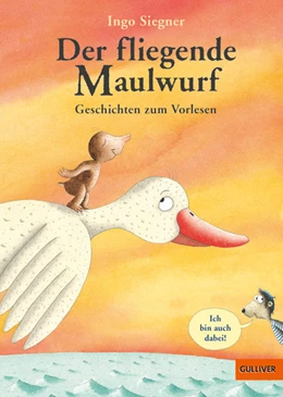 Abbildung von Siegner | Der fliegende Maulwurf. Geschichten zum Vorlesen | 1. Auflage | 2022 | beck-shop.de