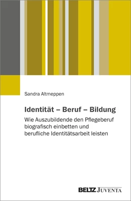 Abbildung von Altmeppen | Identität - Beruf - Bildung | 1. Auflage | 2022 | beck-shop.de