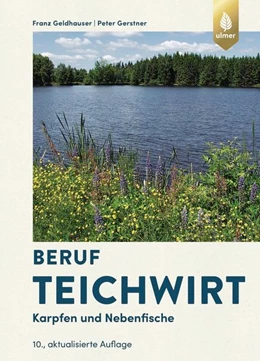 Abbildung von Geldhauser / Gerstner | Der Teichwirt | 10. Auflage | 2022 | beck-shop.de