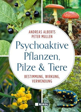 Abbildung von Alberts / Mullen | Psychoaktive Pflanzen, Pilze und Tiere | 1. Auflage | 2022 | beck-shop.de