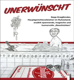 Abbildung von Kraglbinder | Unerwünscht | 1. Auflage | 2021 | beck-shop.de