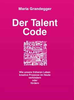 Abbildung von Grandegger | Der Talent-Code | 1. Auflage | 2021 | beck-shop.de
