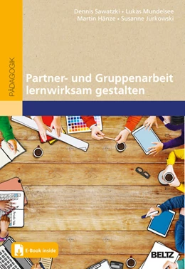 Abbildung von Sawatzki / Mundelsee | Partner- und Gruppenarbeit lernwirksam gestalten | 1. Auflage | 2022 | beck-shop.de