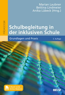Abbildung von Laubner / Lindmeier | Schulbegleitung in der inklusiven Schule | 3. Auflage | 2022 | beck-shop.de