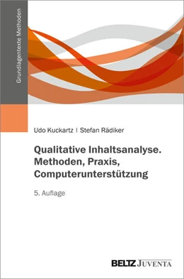 Abbildung von Kuckartz / Rädiker | Qualitative Inhaltsanalyse. Methoden, Praxis, Computerunterstützung | 5. Auflage | 2022 | beck-shop.de