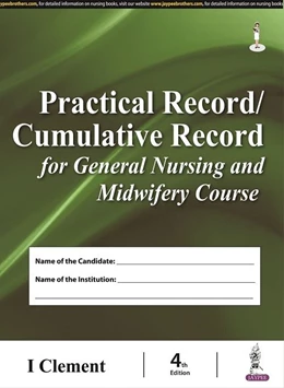 Abbildung von Clement | Practical Record/Cumulative Record for General Nursing and Midwifery Course | 4. Auflage | 2021 | beck-shop.de