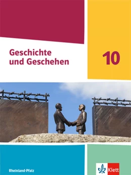 Abbildung von Geschichte und Geschehen 10. Schulbuch Klasse 10. Ausgabe Rheinland-Pfalz Gymnasium | 1. Auflage | 2022 | beck-shop.de