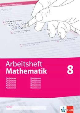 Abbildung von Arbeitsheft Mathematik 8. Prozent- und Zinsrechnung, Zuordnung, rationale Zahlen, Terme, Funktionen, Gleichungen, Flächen, Umfang, Körper, Daten, Zufall | 1. Auflage | 2022 | beck-shop.de
