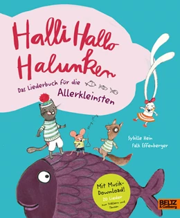 Abbildung von Hein / Effenberger | Halli Hallo Halunken - Das Liederbuch für die Allerkleinsten. | 6. Auflage | 2022 | beck-shop.de