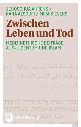 Abbildung von Ahrens / Alsoufi | Zwischen Leben und Tod | 1. Auflage | 2022 | beck-shop.de