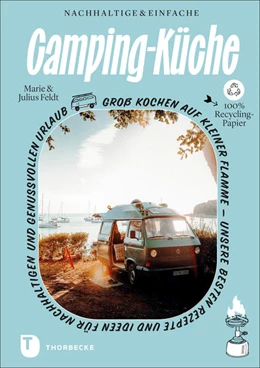 Abbildung von Feldt | Nachhaltige und einfache Campingküche | 1. Auflage | 2022 | beck-shop.de