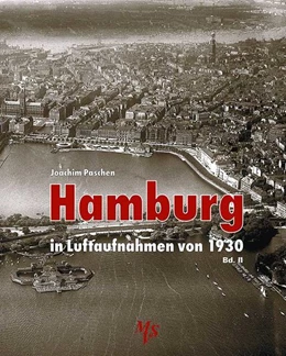 Abbildung von Paschen | Hamburg in Luftaufnahmen von 1930 Bd. II | 1. Auflage | 2021 | beck-shop.de
