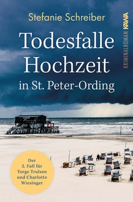 Abbildung von Schreiber / Kampenwand Verlag | Todesfalle Hochzeit in St. Peter-Ording | 1. Auflage | 2021 | beck-shop.de