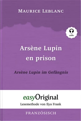Abbildung von Leblanc | Arsène Lupin - 2 / Arsène Lupin en prison / Arsène Lupin im Gefängnis (mit kostenlosem Audio-Download-Link) | 1. Auflage | 2021 | beck-shop.de
