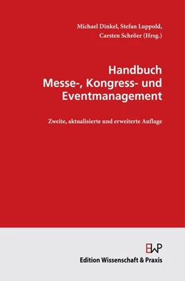 Abbildung von Dinkel / Luppold | Handbuch Messe-, Kongress- und Eventmanagement | 2. Auflage | 2021 | beck-shop.de