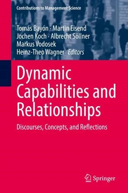 Abbildung von Bayón / Eisend | Dynamic Capabilities and Relationships | 1. Auflage | 2021 | beck-shop.de
