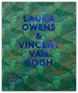 Abbildung von Marchand | Laura Owens & Vincent van Gogh | 1. Auflage | 2021 | beck-shop.de