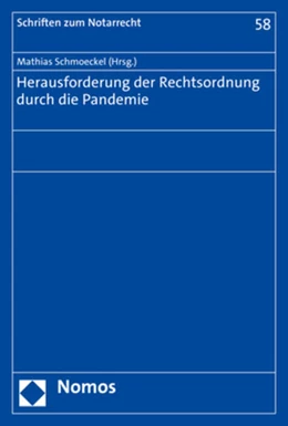 Abbildung von Schmoeckel | Herausforderung der Rechtsordnung durch die Pandemie | 1. Auflage | 2021 | beck-shop.de