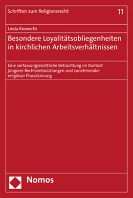 Abbildung von Krewerth | Besondere Loyalitätsobliegenheiten in kirchlichen Arbeitsverhältnissen | 1. Auflage | 2022 | beck-shop.de