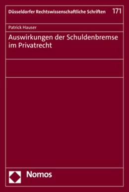 Abbildung von Hauser | Auswirkungen der Schuldenbremse im Privatrecht | 1. Auflage | 2021 | beck-shop.de