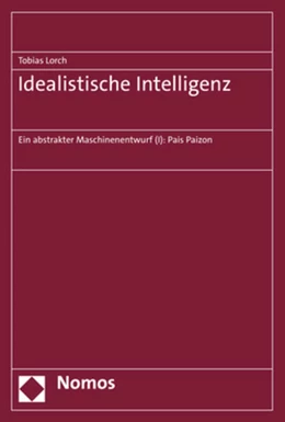 Abbildung von Lorch | Idealistische Intelligenz | 1. Auflage | 2026 | beck-shop.de