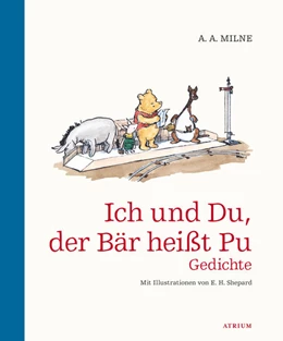 Abbildung von Milne | Ich und du, der Bär heißt Pu | 1. Auflage | 2022 | beck-shop.de