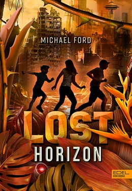 Abbildung von Ford | Lost Horizon (Band 2) | 1. Auflage | 2022 | beck-shop.de