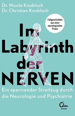 Abbildung von Knobloch | Im Labyrinth der Nerven | 1. Auflage | 2022 | beck-shop.de
