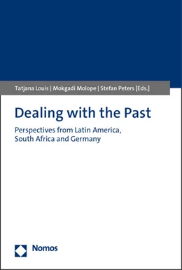 Abbildung von Peters / Louis | Dealing with the Past | 1. Auflage | 2021 | beck-shop.de