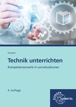 Abbildung von Domjahn | Technik unterrichten | 4. Auflage | 2021 | beck-shop.de