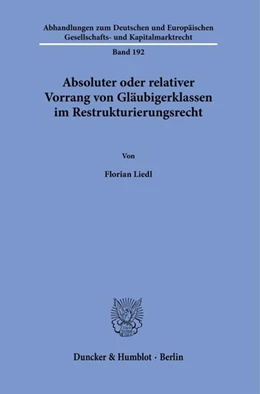 Abbildung von Liedl | Absoluter oder relativer Vorrang von Gläubigerklassen im Restrukturierungsrecht. | 1. Auflage | 2021 | beck-shop.de