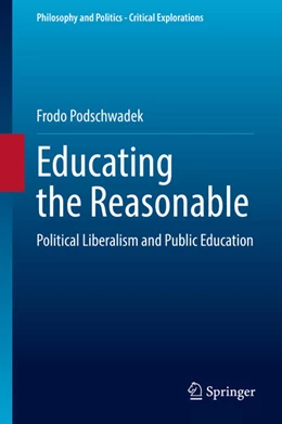 Abbildung von Podschwadek | Educating the Reasonable | 1. Auflage | 2021 | beck-shop.de