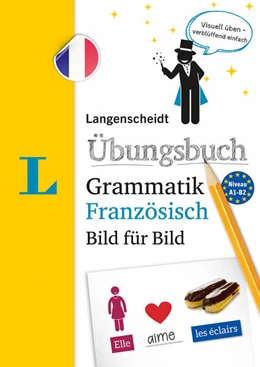 Abbildung von Langenscheidt Übungsbuch Grammatik Bild für Bild Französisch | 1. Auflage | 2022 | beck-shop.de