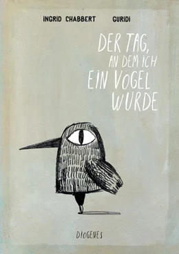 Abbildung von Chabbert / Nieto Guridi | Der Tag, an dem ich ein Vogel wurde | 1. Auflage | 2022 | beck-shop.de
