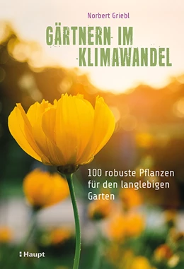 Abbildung von Griebl | Gärtnern im Klimawandel | 1. Auflage | 2022 | beck-shop.de