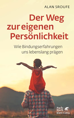 Abbildung von Sroufe | Der Weg zur eigenen Persönlichkeit | 1. Auflage | 2022 | beck-shop.de