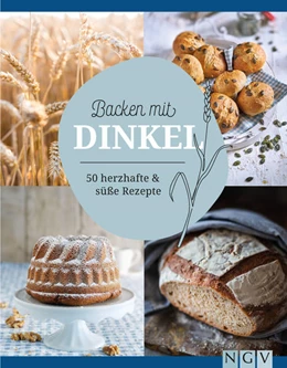 Abbildung von Backen mit Dinkel | 1. Auflage | 2022 | beck-shop.de