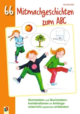 Abbildung von Schröder | 66 Mitmachgeschichten zum ABC | 1. Auflage | 2022 | beck-shop.de
