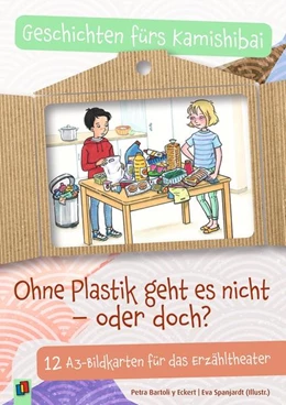 Abbildung von Bartoli Y Eckert | Ohne Plastik geht es nicht ? oder doch? | 1. Auflage | 2022 | beck-shop.de