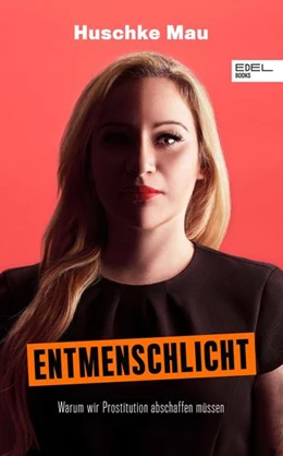 Abbildung von Mau | Entmenschlicht | 1. Auflage | 2022 | beck-shop.de