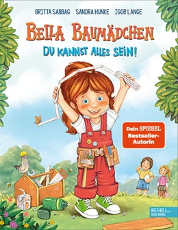 Abbildung von Sabbag / Hunke | Bella Baumädchen | 1. Auflage | 2022 | beck-shop.de