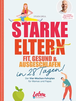 Abbildung von Greul | Starke Eltern | 1. Auflage | 2022 | beck-shop.de