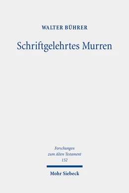 Abbildung von Bührer | Schriftgelehrtes Murren | 1. Auflage | 2021 | beck-shop.de