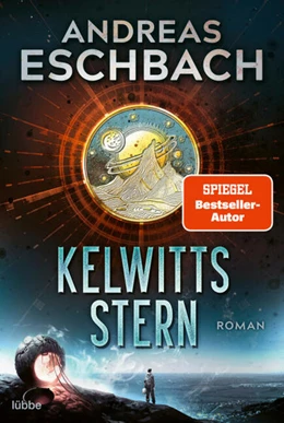 Abbildung von Eschbach | Kelwitts Stern | 1. Auflage | 2022 | beck-shop.de