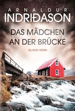 Abbildung von Indriðason | Das Mädchen an der Brücke | 1. Auflage | 2022 | beck-shop.de