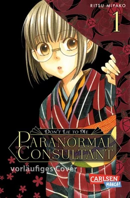 Abbildung von Miyako | Don't Lie to Me - Paranormal Consultant 1 | 1. Auflage | 2022 | beck-shop.de